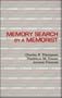 Memory Search By A Memorist