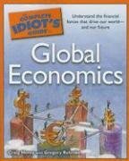 The Complete Idiot's Guide to Global Economics (Complete Idiot's Guide to)