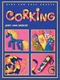 Corking (Kids Can Do It)