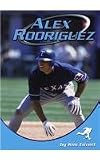 Alex Rodriguez (Sports Heroes (Capstone))