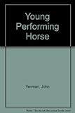 The young performing horse