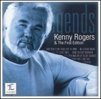 Kenny Rogers & The First Edition - Legends: Kenny Rogers & First Edition - Zortam Music
