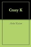 Crazy K