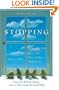 Stopping: How to Be Still When You Have to Keep Going