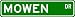 MOWEN Street Sign ~ Personalized Family Lastname Sign ~ Gameroom, Basement, Garage Sign **