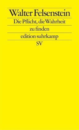 Die Pflicht, die Wahrheit zu finden.