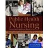 Public Health Nursing: Practicing Population-Based Care by Truglio-Londrigan, Marie, Lewenson, Sandra B. [Jones & Bartlett Learning, 2012] (Paperback) 2nd Edition [Paperback]