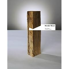 Wonder Wood: Holz in Design, Architektur und Kunst