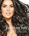Fabulous Hair: Celebrity Hairstyling Techniques Made Simple