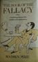 Book of the Fallacy: A Training Manual for Intellectual Subversives