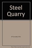 Eilís O'Connell : steel quarry