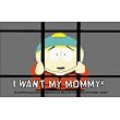 South Park Cartman "I Want My Mommy" Keychain