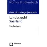 Landesrecht Saarland: Studienbuchvon "Christoph Gr�pl"