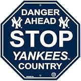 New York Yankees Plastic Stop Sign Danger Ahead Yankees Country