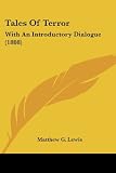 Tales Of Terror: With An Introductory Dialogue (1808)