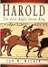 Harold the Last Anglo Saxon King