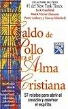 Caldo De Pollo Al Ma Cristiana/ Chicken Soup for the Christian Soul (Chicken Soup for the Soul) (Spanish Edition)