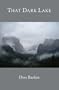 That Dark Lake