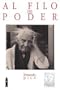 Al Filo del Poder: Subalternos y Dominantes En Puerto Rico 1739-1910 (Ashbrook Series on Constitutional Politics) (Coleccion caribena) (Spanish Edition)