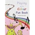 Playing with Colour Fun Book