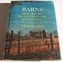 Barns, Their History, Preservation, And Restoration