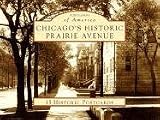 Chicago's Historic Prairie Avenue (Postcards of America: Illinois)