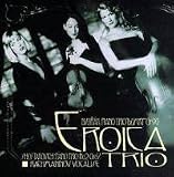 Eroica Trio: Dvorak/Shostakovich/Rachmaninov