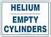 HELIUM EMPTY CYLINDERS Sign - 7