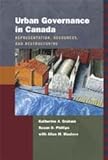 Urban governance in Canada : representation, resources, and restructuring