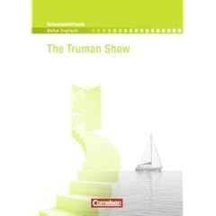 Schwerpunktthema Abitur Englisch: The Truman Show: A Film Study. Textheft