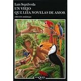 Un viejo que leia novelas de amor  (en espagnol)par Luis Sepulveda