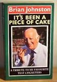 It's Been a Piece of Cake: A Tribute to My Favourite Test Cricketers