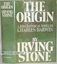 The Origin: A Biographical Novel of Charles Darwin