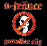 N-Trance - Paradise City