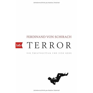 Terror: Ein Theaterstück und eine Rede