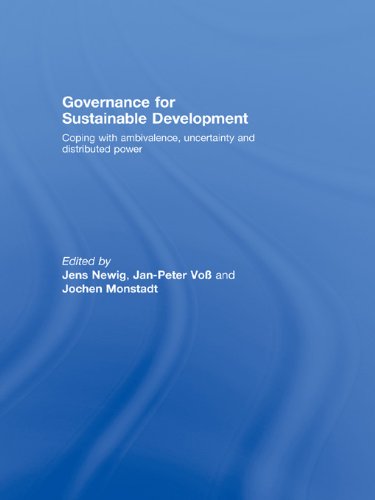 Governance for Sustainable Development: Coping with ambivalence, uncertainty and distributed power