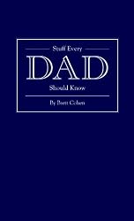 Stuff Every Dad Should Know