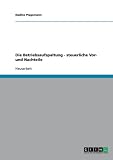 Die Betriebsaufspaltung - steuerliche Vor- und Nachteile