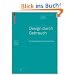 Design durch Gebrauch: Die allt�gliche Metamorphose der Dinge (Board of International Research in Design)