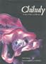 Chihuly: Color, Glass, and Form
