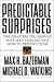 Books : Predictable Surprises: The Disasters You Should Have Seen Coming, and How to Prevent Them (Leadership for the Common Good)
