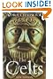 The Celts: Second Edition (Penguin History)