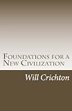 Foundations for a New Civilization