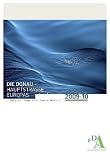 Produkt-Bild: Die Donau - Hauptstrasse Europas: Revue der Europ&auml;ischen Donau-Akademie: Revue der Europ&auml;ischen Donau-Akademie 2009-2010