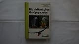 Produkt-Bild: Die Afrikanischen Gro&szlig;papageien. Biologie Und Haltung.