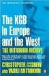 The Mitrokhin Archive: The KGB in Europe and the West (Penguin Press History)