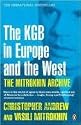 The Mitrokhin Archive: The KGB in Europe and the West (Penguin Press History)