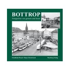 Bottrop-Fotografien von gestern und heute