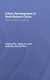 Urban Development in Post-reform China