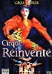 Cirque Du Soleil - Cirque Reinvente`